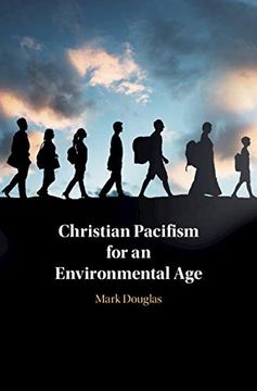 portada Christian Pacifism for an Environmental age 