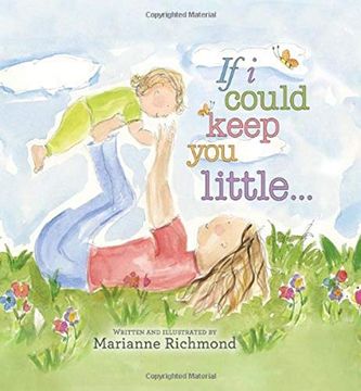 portada If i Could Keep you Little: A Baby Book About a Parent'S Love (en Inglés)