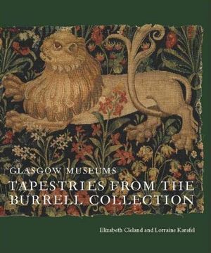 portada Tapestries From the Burrell Collection: In the Collection of Glasgow Museums (en Inglés)
