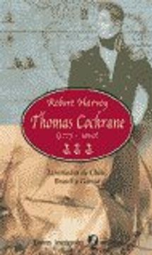 portada Thomas Cochrane 1775-1860 (Tierra Incógnita)