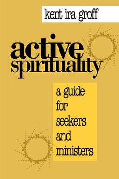 portada active spirituality: a guide for seekers and ministers (en Inglés)