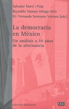 portada Democracia en México, la - un analisis a 10 años de la alternancia (General Universitaria)