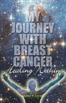 portada Healing Within: My Journey with Breast Cancer (in English)