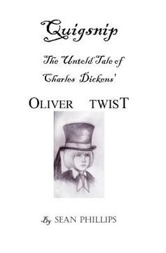 portada Quigsnip: The Untold Tale of Charles Dickens' Oliver Twist (en Inglés)