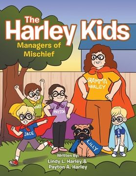 portada The Harley Kids: Managers of Mischief (in English)