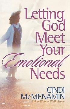 portada letting god meet your emotional needs (en Inglés)