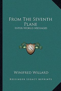 portada from the seventh plane: inter-world messages (en Inglés)