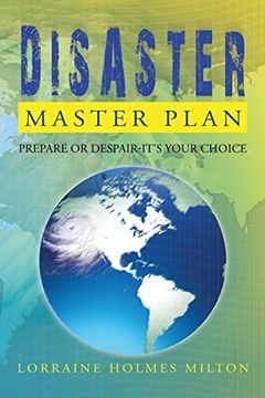 portada Disaster Master Plan: Prepare or Despair-It's Your Choice (en Inglés)