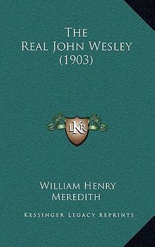 portada the real john wesley (1903) (en Inglés)