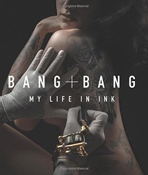 portada Bang Bang. My Life In Ink