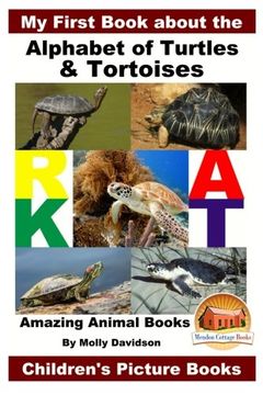 portada My First Book about the Alphabet of Turtles & Tortoises - Amazing Animal Books - Children's Picture Books