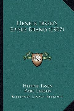 portada henrik ibsen's episke brand (1907) (en Inglés)