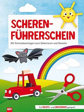 portada Scherenführerschein: Mit Schneidevorlagen zum Dekorieren und Basteln (en Alemán)