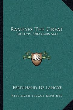 portada rameses the great: or egypt 3300 years ago (en Inglés)