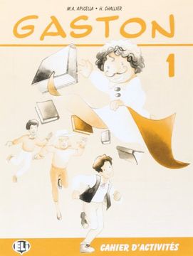 portada Gaston 1. Cahier D'exercices: Cahier D'activites 1 (Corso di Francese per la Scuola Primaria) (in Italian)