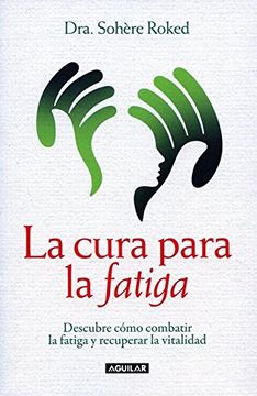 portada La Cura Para la Fatiga (in Spanish)