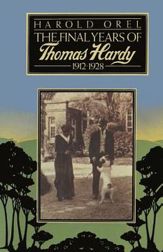 portada The Final Years of Thomas Hardy, 1912-1928 (in English)