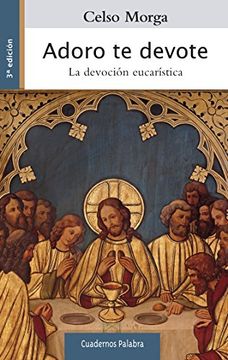 portada Adoro te Devote: La Devocion Eucaristica (in Spanish)