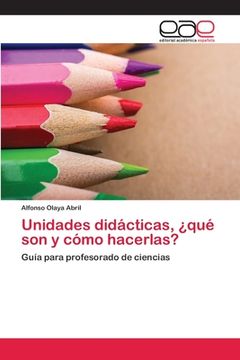 portada Unidades Didácticas,¿ Qué son y Cómo Hacerlas? (in Spanish)