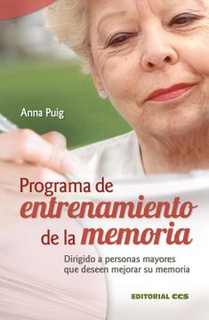 portada Programa de Entrenamiento de la Memoria: Dirigido a Personas Mayores que Deseen Mejorar su Memoria (in Spanish)