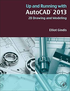 portada Up and Running With Autocad 2013: 2d Drawing and Modeling (en Inglés)