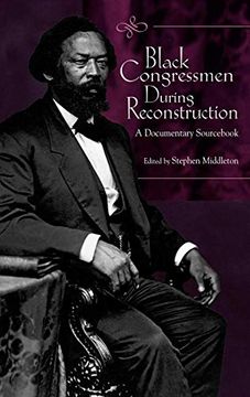 portada Black Congressmen During Reconstruction: A Documentary Sourc 