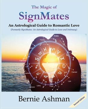 portada The Magic of SignMates: An Astrological Guide to Romantic Love (en Inglés)