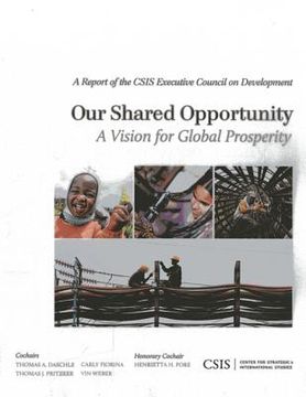 portada Our Shared Opportunity: A Vision for Global Prosperity (en Inglés)