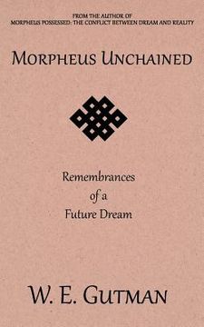 portada Morpheus Unchained: Remembrances of a Future Dream (in English)