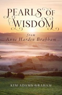 portada Pearls of Wisdom from Anne Harden Brabham (in English)