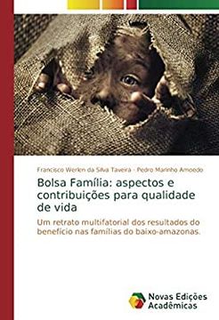 portada Bolsa Família: aspectos e contribuições para qualidade de vida: Um retrato multifatorial dos resultados do benefício nas famílias do baixo-amazonas (in Portuguese)