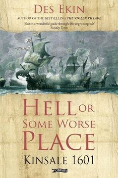 portada Hell or Some Worse Place: Kinsale 1601