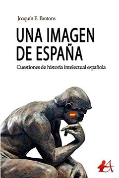 portada Una Imagen de España: Cuestiones de Historia Intelectual Española (in Spanish)