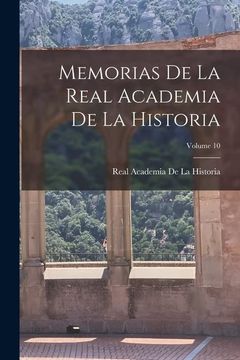 portada Memorias de la Real Academia de la Historia; Volume 10