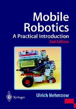 portada Mobile Robotics: A Practical Introduction (in English)