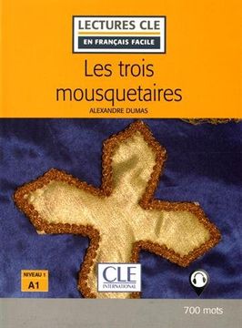 portada LES TROIS MOUSQUETAIRES - LIVRE - 2º EDITION (en Francés)