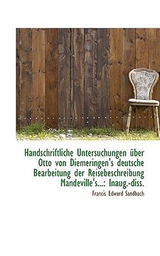 portada handschriftliche untersuchungen ber otto von diemeringen's deutsche bearbeitung der reisebeschreibu (en Inglés)