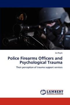 portada police firearms officers and psychological trauma (en Inglés)