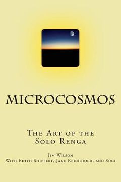 portada Microcosmos: The Art of the Solo Renga (en Inglés)