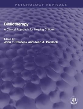 portada Bibliotherapy: A Clinical Approach for Helping Children (Psychology Revivals) (in English)