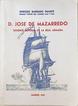 portada Don José de Mazarredo Salazar Muñatones y Gortazar, Teniente General de la Real Armada