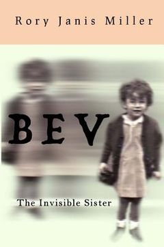 portada Bev: The Invisible Sister