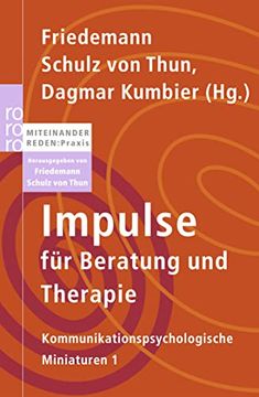 portada Impulse für Beratung und Therapie: Kommunikationspsychologische Miniaturen 1 (Miteinander Reden Praxis) (in German)