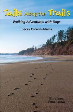 portada Tails Along the Trails: Walking Adventures with Dogs