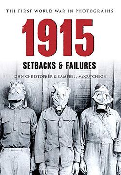 portada 1915 the First World War in Photographs: Setbacks & Failures (en Inglés)