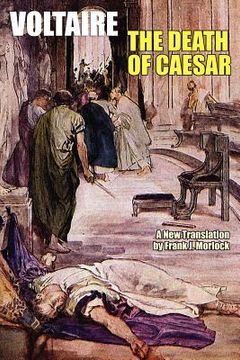 portada the death of caesar: a play in three acts (en Inglés)