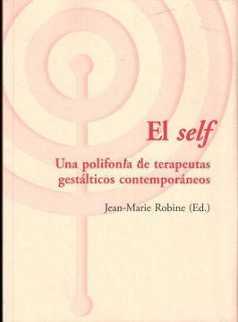 portada El Self: Una Polifonía de Terapeutas Gestálticos Contemporáneos (Libros del Ctp) (in Spanish)