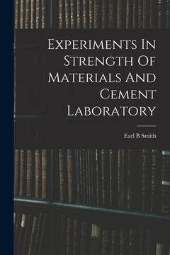 portada Experiments In Strength Of Materials And Cement Laboratory