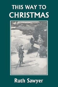 portada this way to christmas (yesterday's classics) (in English)