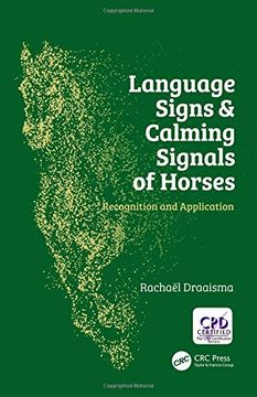portada Language Signs and Calming Signals of Horses: Recognition and Application de Rachael Draaisma(Crc pr Inc)